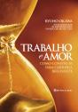 Trabalho E Amor - Preview