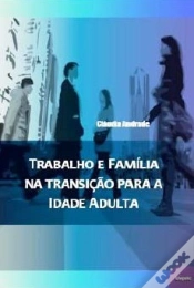 Capa do artigo Trabalho e Família na Transição para a Idade Adulta
