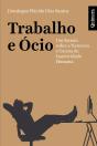 Trabalho e Ócio - Preview