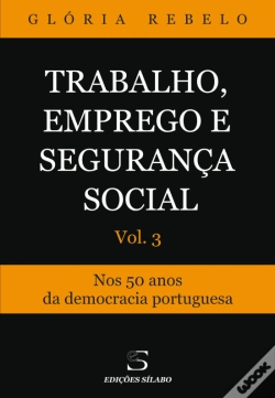Capa do artigo Trabalho, Emprego e Segurança Social - Volume 3
