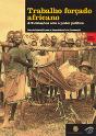 Trabalho Forçado Africano - Preview