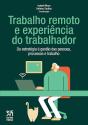 Trabalho Remoto e Experiência do Trabalhador - Preview