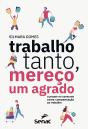 Trabalho Tanto, Mereço Um Agrado - Preview