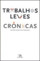 Trabalhos Leves - Crónicas