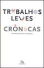 Trabalhos Leves - Crónicas - Preview