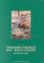 Trabalhos Náuticos dos Portugueses nos Séculos XVI e XVII - Preview