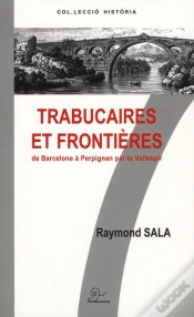 Capa do artigo Trabucaire Et Frontières ; De Barcelone À Perpignan Par Le Vallespir