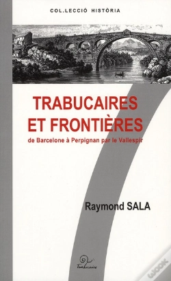 Capa do artigo Trabucaire Et Frontières ; De Barcelone À Perpignan Par Le Vallespir