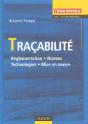 Tracabilite ; Reglementation, Normes, Technologies, Mise En Oeuvre - Preview