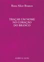 Traçar um Nome no Coração do Branco - Preview