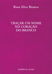 Capa do artigo Traçar um Nome no Coração do Branco