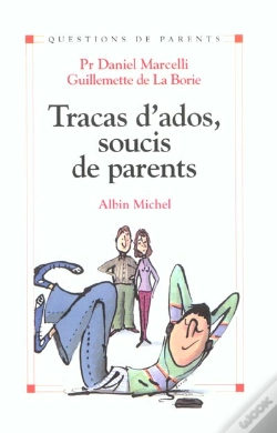 Capa do artigo Tracas D'Ados ; Soucis De Parents