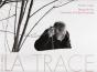 Trace : Approche De Germaine Et Robert Hainard - Preview
