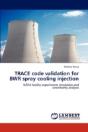 Trace Code Validation For Bwr Spray Cooling Injection - Preview