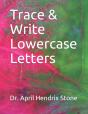 Trace & Write Lowercase Letters - Preview