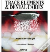 Capa do artigo Trace Elements And Dental Caries