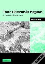 Trace Elements In Magmas