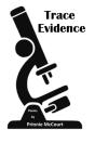 Trace Evidence - Preview