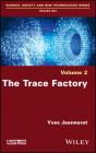 Trace Factory - Preview