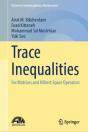 Trace Inequalities - Preview