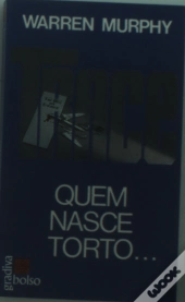 Trace - Quem Nasce Torto...