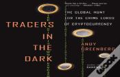 Tracers In The Dark