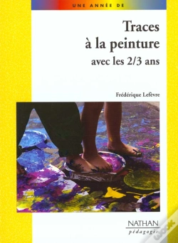 Capa do artigo Traces A La Peinture Avec Les 2-3 Ans