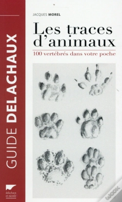 Capa do artigo Traces D'Animaux ; 100 Vertébrés Dans Votre Poche