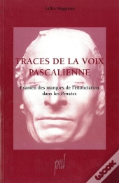 Traces De La Voix Pascalienne