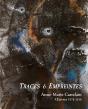 Traces & Empreintes : Anne-Marie Castelain, Oeuvres 1978-2018 - Preview