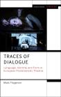 Traces Of Dialogue - Preview