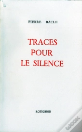 Traces Pour Le Silence