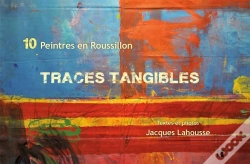 Capa do artigo Traces Tangibles ; Dix Peintres En Roussillon