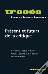Tracés : Tracés Hors-Série ; Présents Et Futurs De La Critique