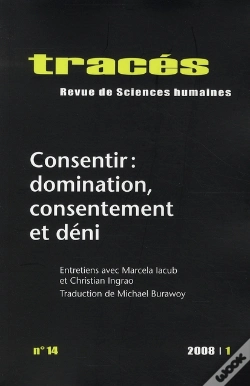 Capa do artigo Tracés : Traces Tome 14 ; Consentir : Domination, Consentement Et Déni