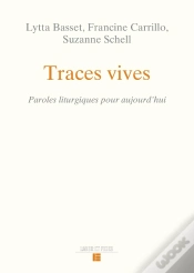 Capa do artigo Traces Vives : Paroles Liturgiques Pour Aujourd