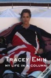 Tracey Emin My Life In A Column
