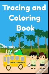 Tracing And Coloring Book
