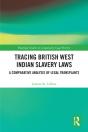 Tracing British West Indian Slavery Laws - Preview
