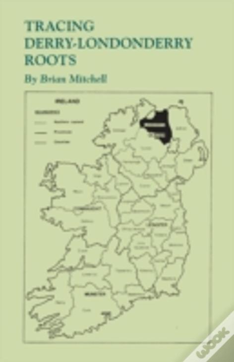 Tracing Derry-Londonderry Roots