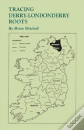 Tracing Derry-Londonderry Roots