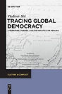 Tracing Global Democracy - Preview