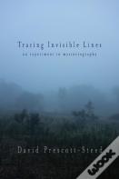 Tracing Invisible Lines