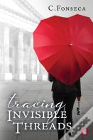 Tracing Invisible Threads