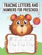 Tracing Letters And Numbers For Preschool Ages 3-5 - Preview