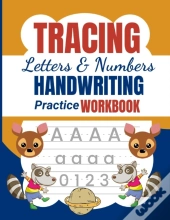 Tracing Letters & Numbers Handwriting Practice Workbook