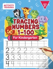 Tracing Numbers 1-100 For Kindergarten: