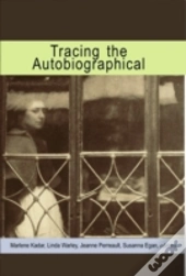 Tracing The Autobiographical