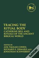 Tracing The Ritual Body