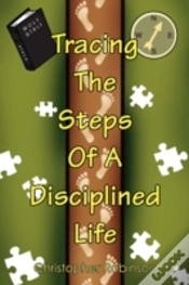 Capa do artigo Tracing The Steps Of A Disciplined Life